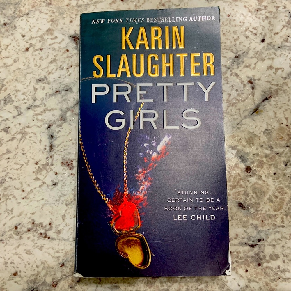Pretty Girls by New York Times Bestselling author Karen Slaughter Paperback book